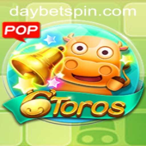 Dive into the Thrilling World of 6Toros with DAYBET