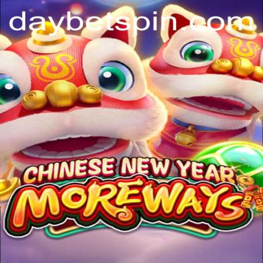 Exploring the Excitement of CHINESENEWYEARMOREWAYS: A Festive Gaming Experience