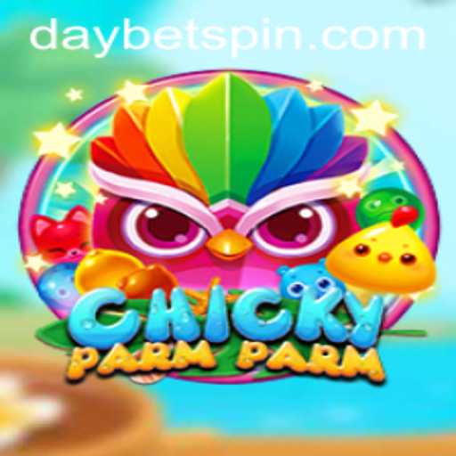 Discover ChickyParmParm: A Delightful Game Adventure with DAYBET