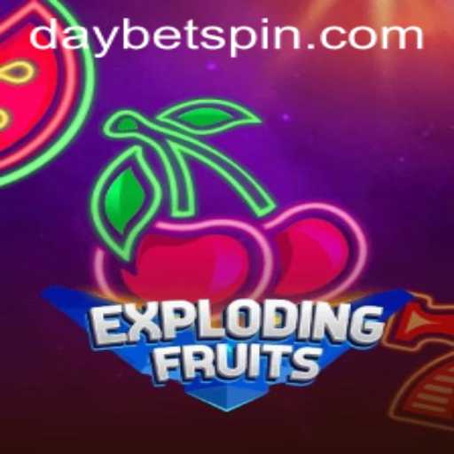 ExplodingFruits: A Thrilling Journey with DAYBET Strategy
