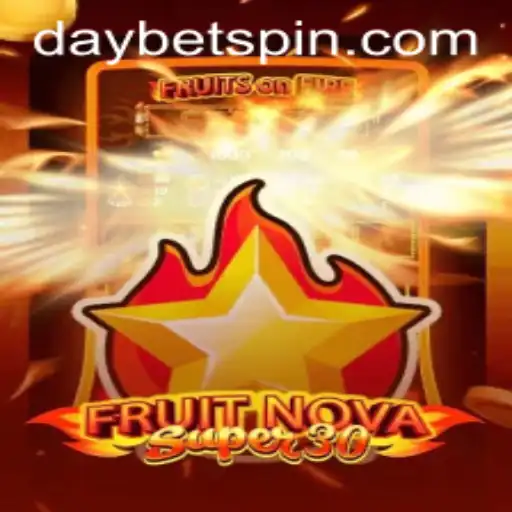 Discover the Exciting World of FruitrNovaSupe30 with DAYBET