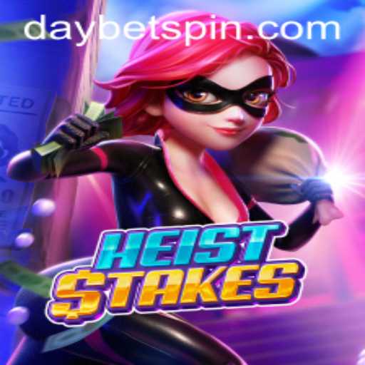Unveiling the Excitement of HeistStakes: The Game with a Twist of DAYBET