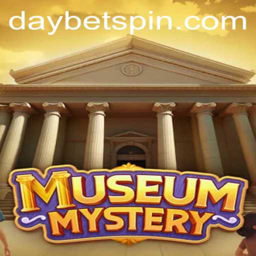Unraveling Mysteries: Dive into the World of MuseumMystery with DAYBET