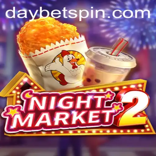 Exploring NightMarket2: A Thrilling Gaming Experience with DAYBET