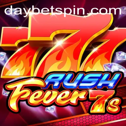 Dive into the Thrills of RushFever7s with DAYBET