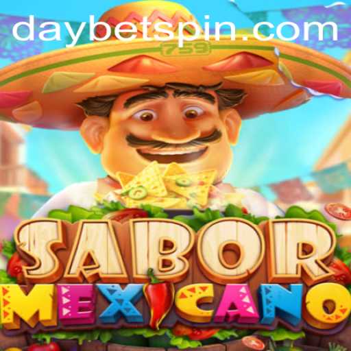 Dive into the Excitement of SaborMexicano: A Culinary Adventure with DAYBET