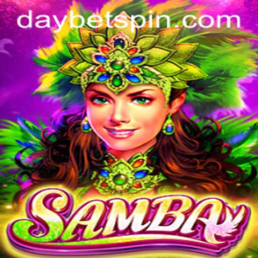 Discovering Samba: The Vibrant Game with DAYBET Dynamics