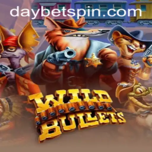 Explore the Thrilling World of WildBullets with DAYBET Adventures